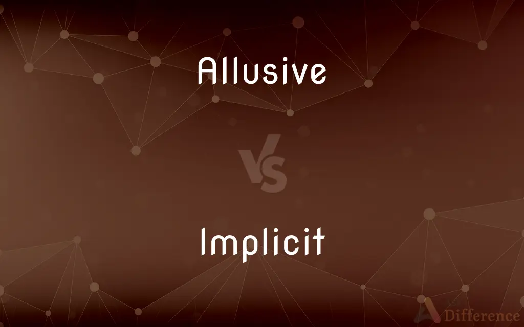 Allusive vs. Implicit