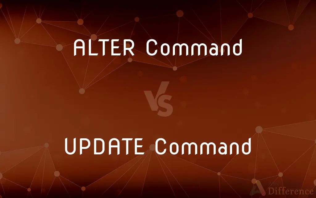 ALTER Command vs. UPDATE Command — What's the Difference?