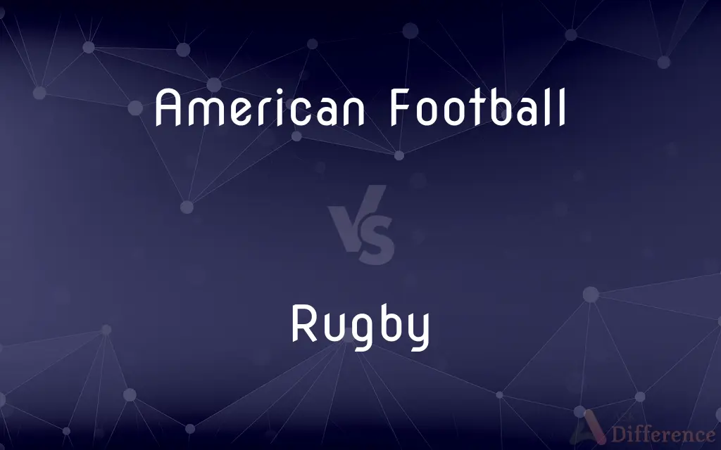 American Football vs. Rugby — What's the Difference?