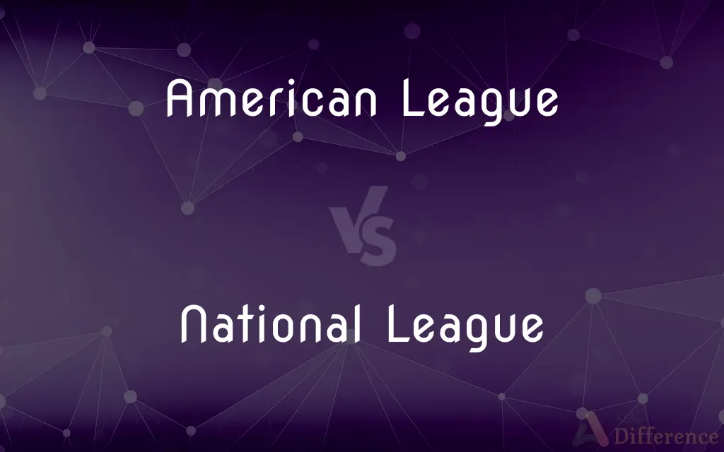 American League vs. National League — What's the Difference?