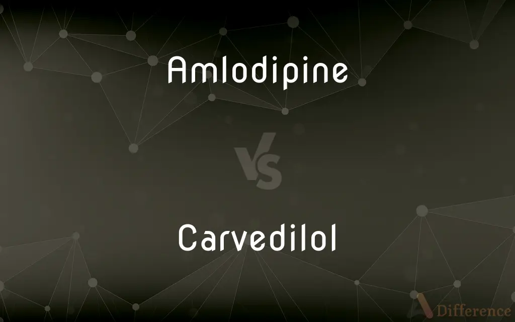 Amlodipine vs. Carvedilol — What's the Difference?