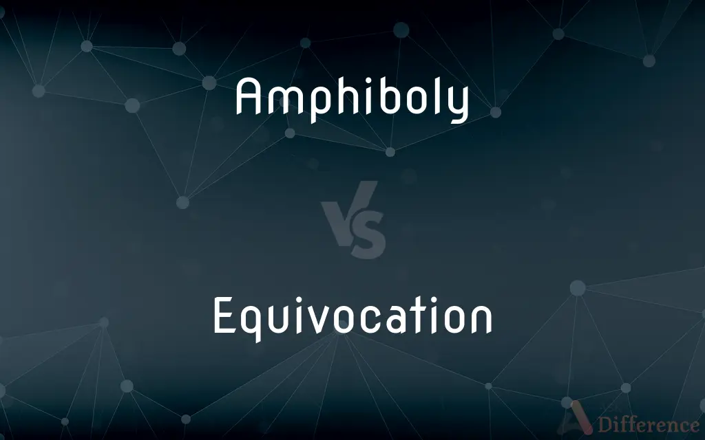 Amphiboly vs. Equivocation — What's the Difference?