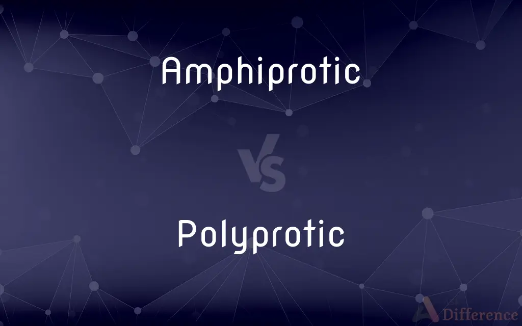 Amphiprotic vs. Polyprotic — What's the Difference?