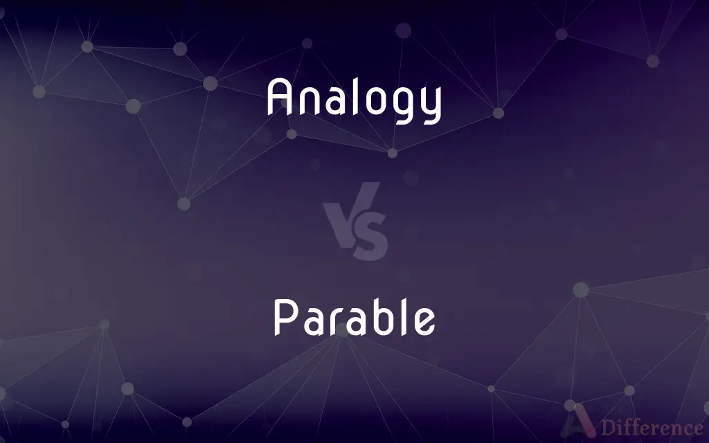 Analogy vs. Parable — What's the Difference?