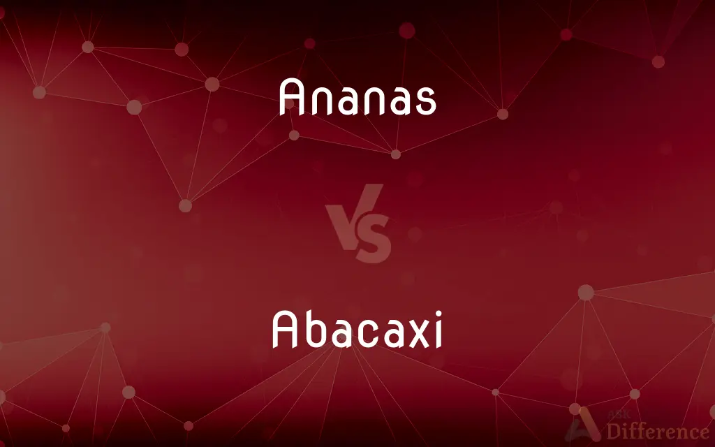 Ananas vs. Abacaxi — What's the Difference?