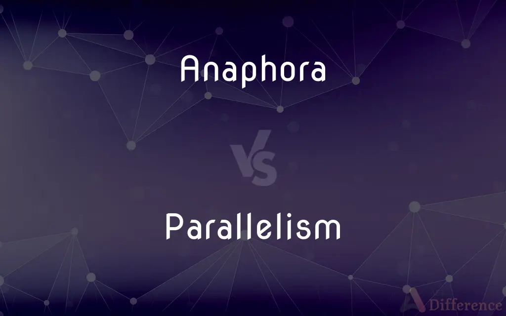 Anaphora vs. Parallelism — What's the Difference?