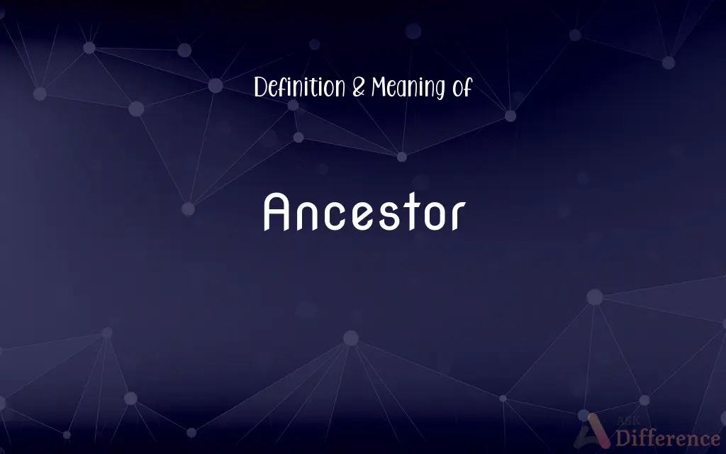 Ancestor