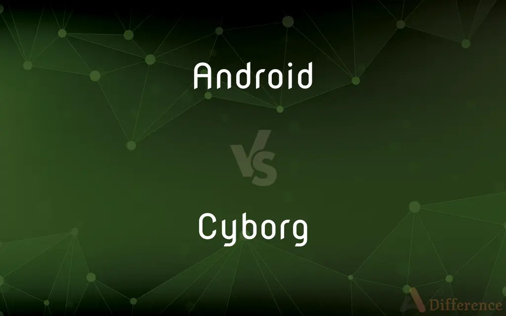 Android vs. Cyborg — What's the Difference?