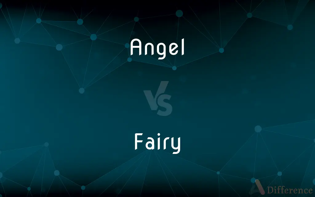 Angel vs. Fairy — What's the Difference?
