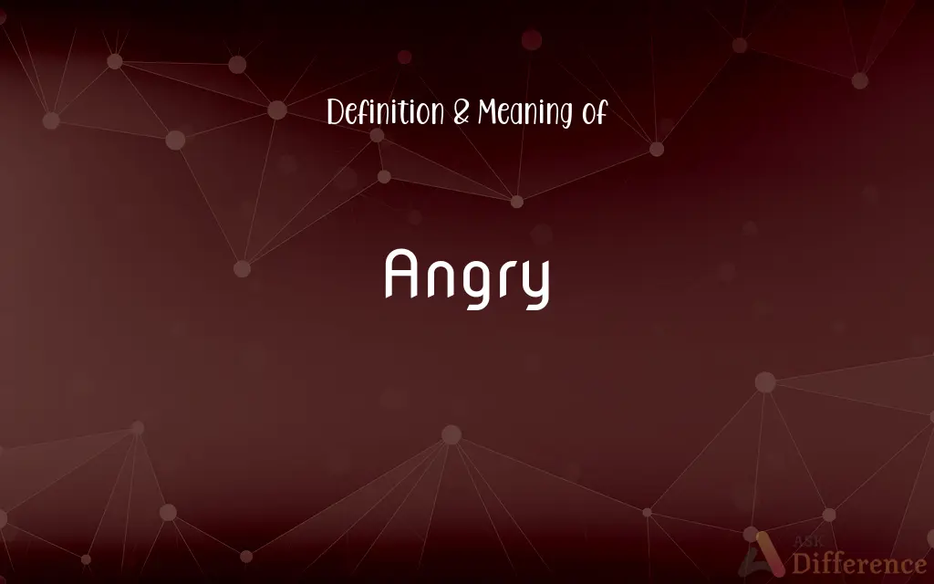 Angry