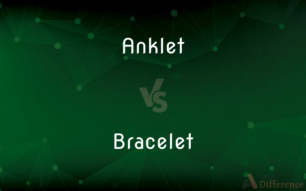 Anklet vs. Bracelet — What's the Difference?