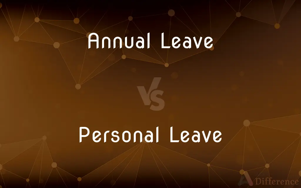 Annual Leave vs. Personal Leave — What's the Difference?