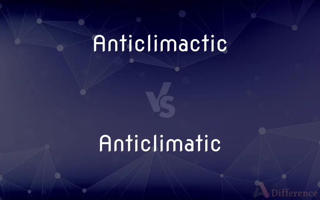Anticlimactic vs. Anticlimatic — Which is Correct Spelling?