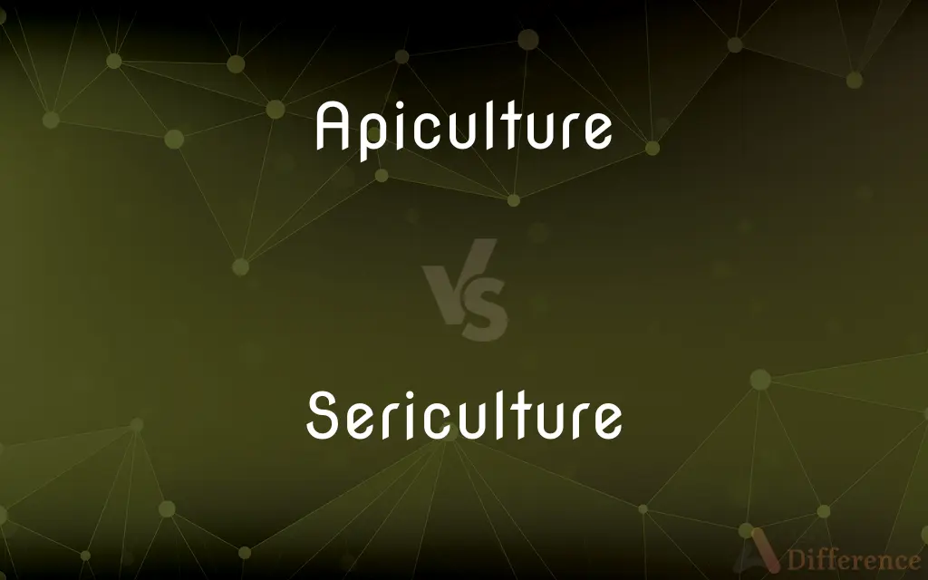Apiculture vs. Sericulture — What's the Difference?