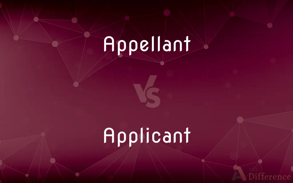 Appellant vs. Applicant — What's the Difference?