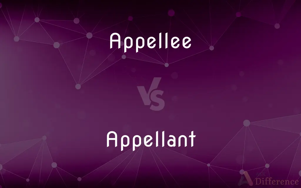 Appellee vs. Appellant — What's the Difference?