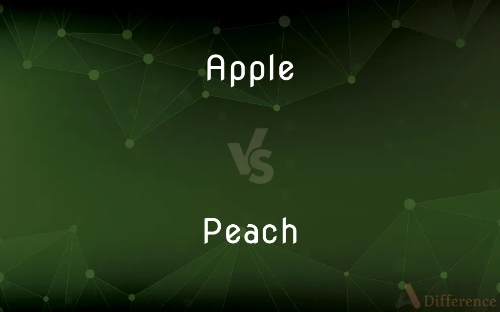 Apple vs. Peach — What's the Difference?