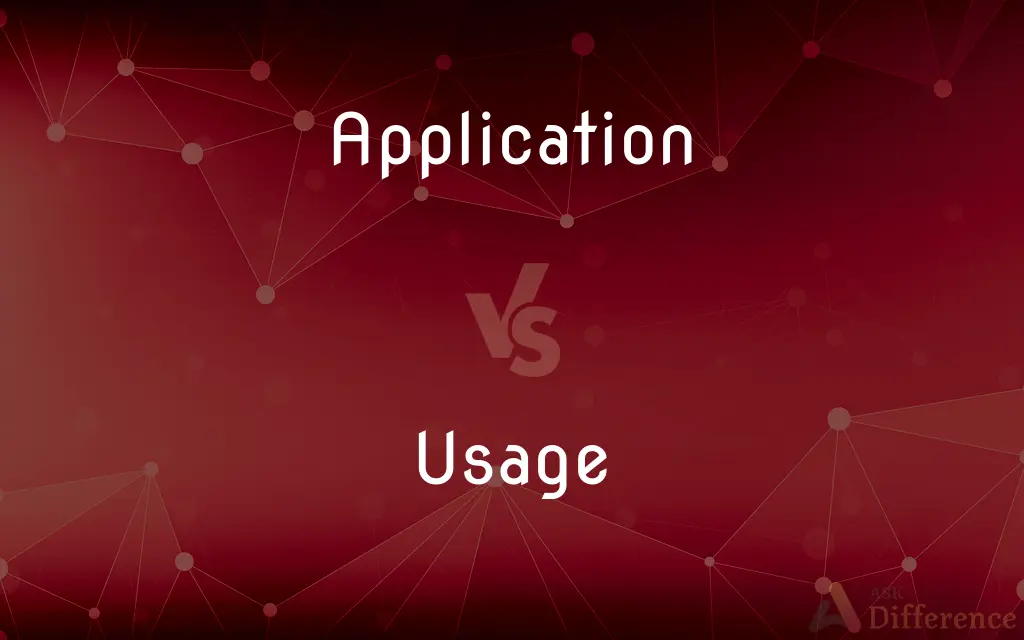 Application vs. Usage — What's the Difference?