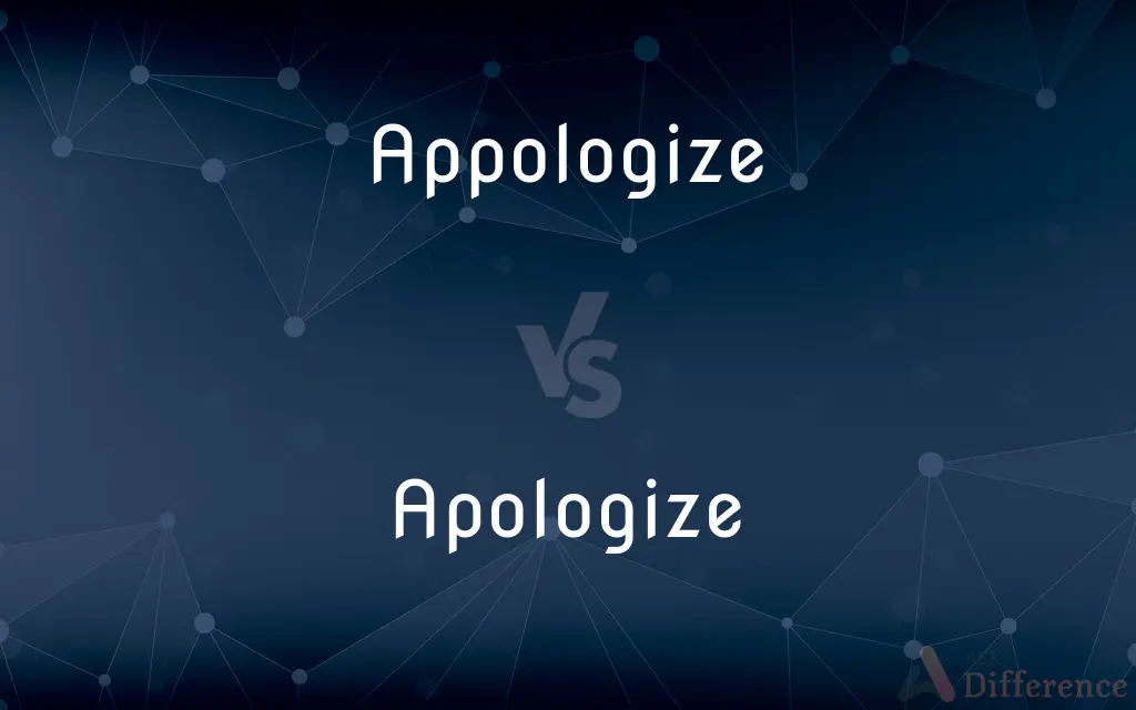 Appologize vs. Apologize — Which is Correct Spelling?