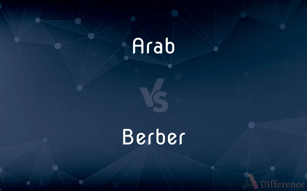 Arab vs. Berber — What's the Difference?