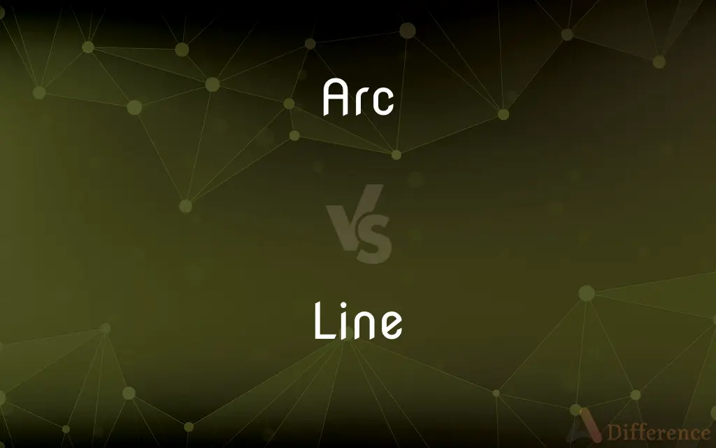 Arc vs. Line — What's the Difference?