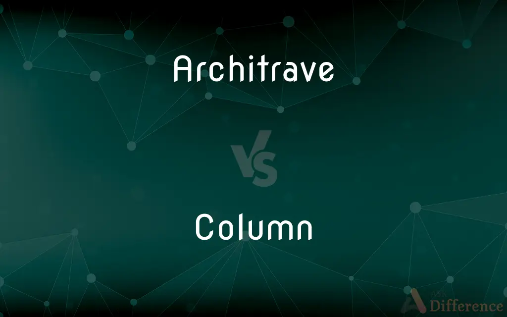 Architrave vs. Column — What's the Difference?