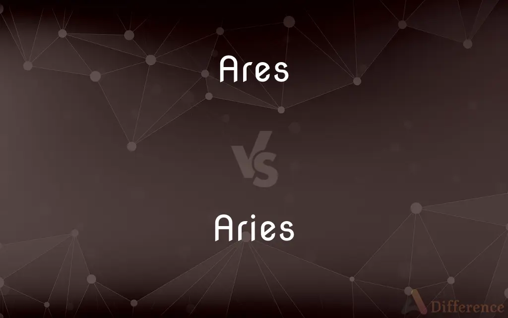 Ares vs. Aries — What's the Difference?