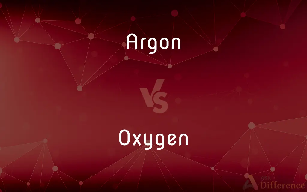 Argon vs. Oxygen — What's the Difference?