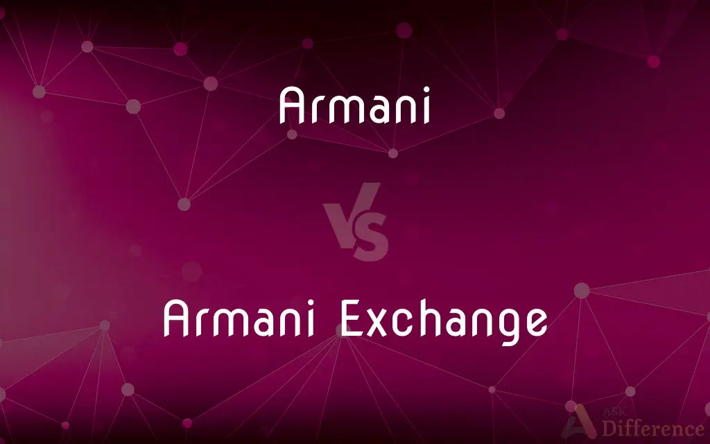 Armani vs. Armani Exchange — What's the Difference?