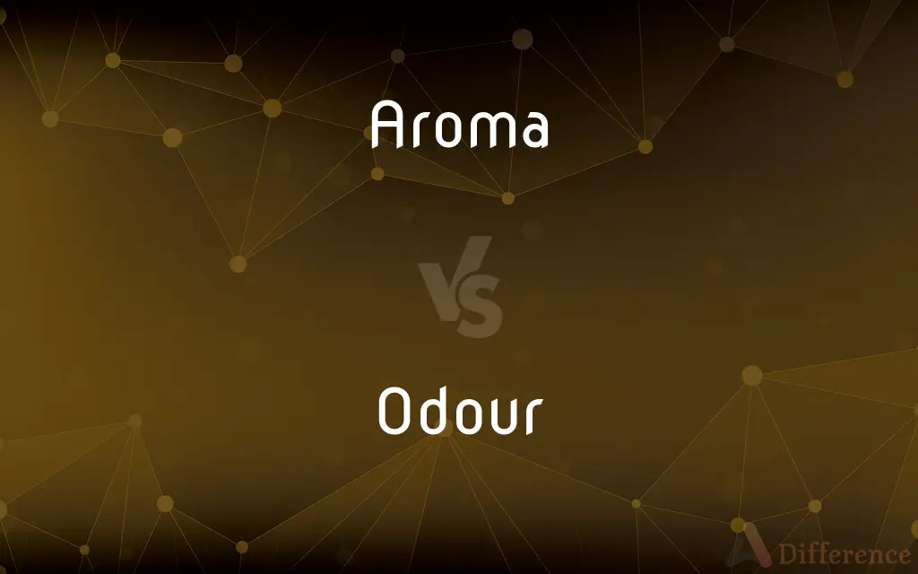 Aroma vs. Odour — What's the Difference?