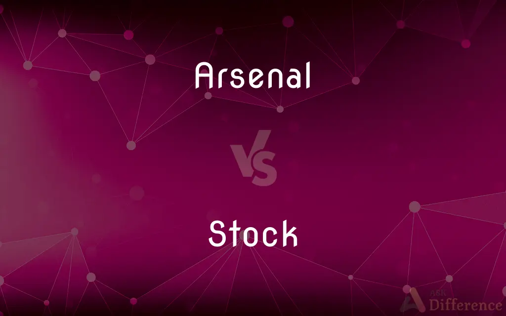 Arsenal vs. Stock — What's the Difference?