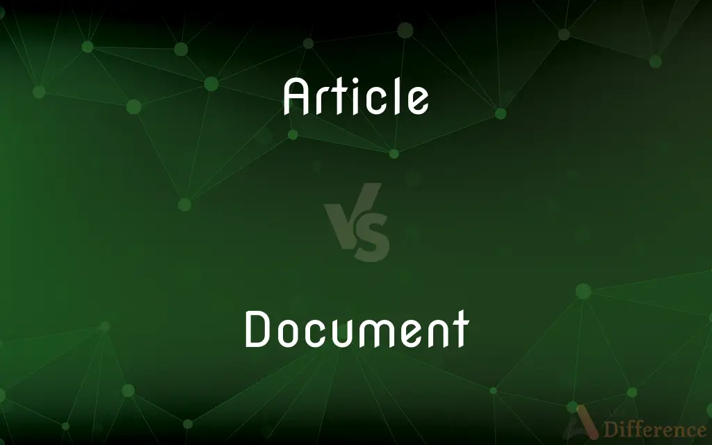 Article vs. Document — What's the Difference?