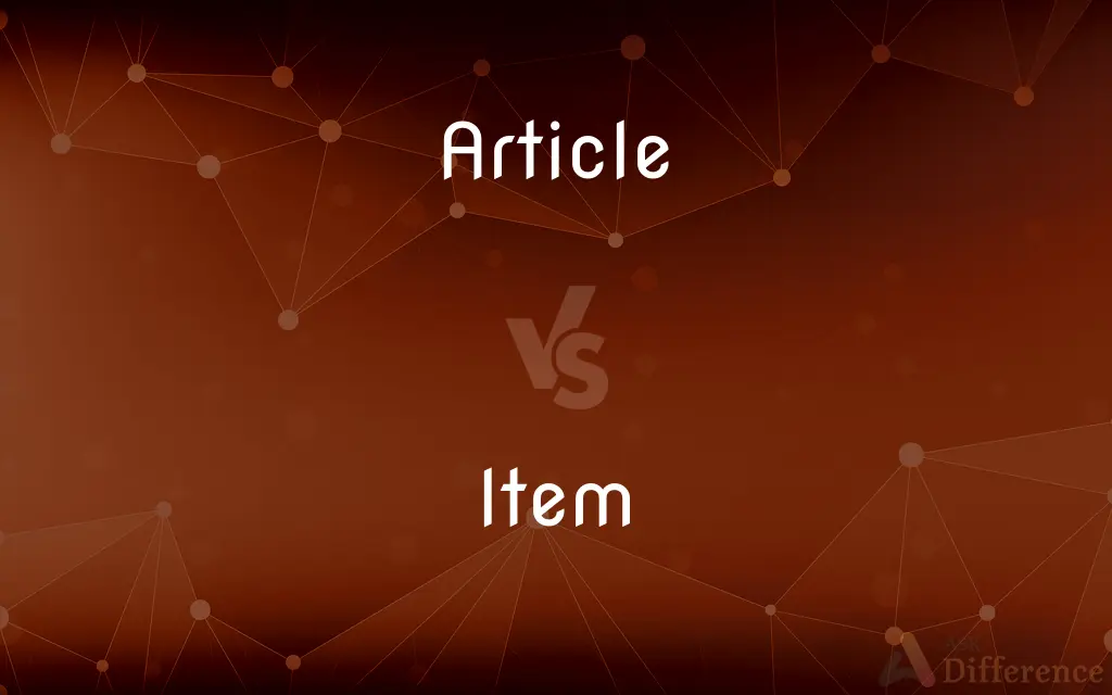 Article vs. Item — What's the Difference?