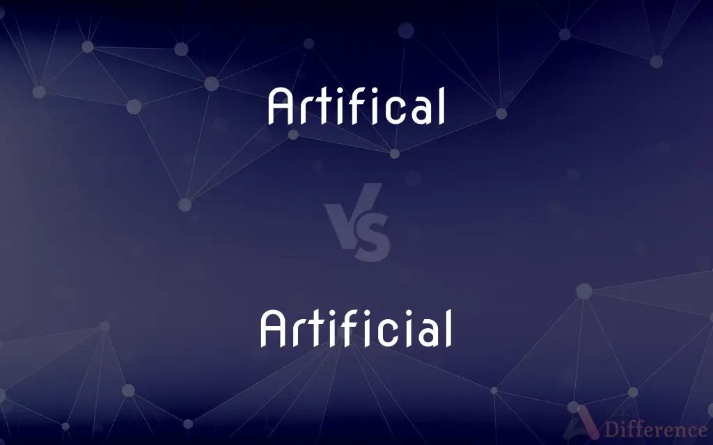 Artifical vs. Artificial — Which is Correct Spelling?