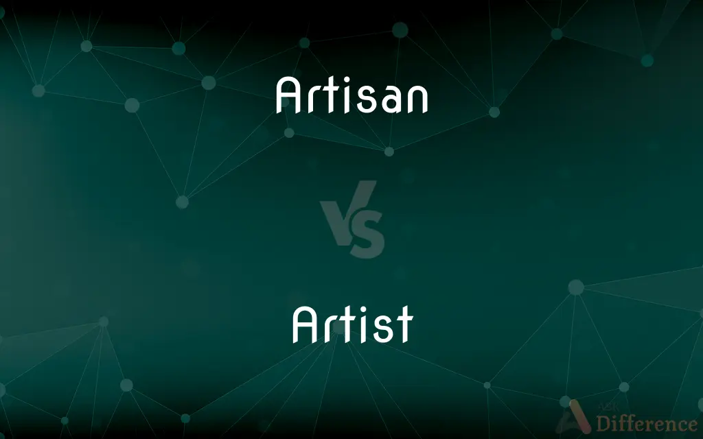 Artisan vs. Artist — What's the Difference?