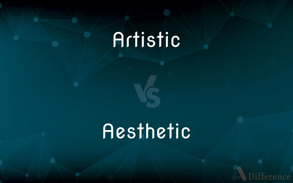 Artistic vs. Aesthetic