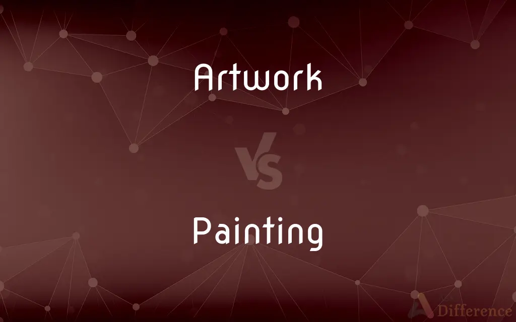 Artwork vs. Painting — What's the Difference?