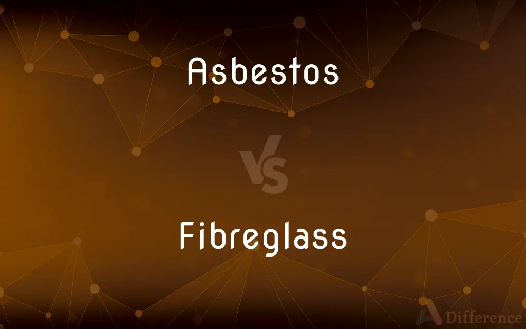 Asbestos vs. Fibreglass — What's the Difference?