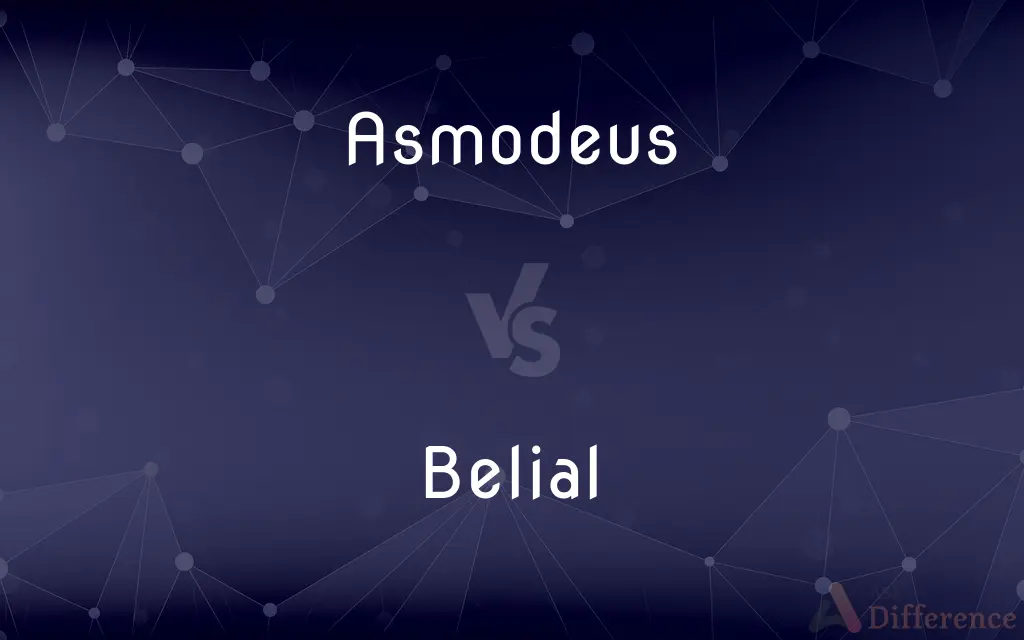 Asmodeus vs. Belial — What's the Difference?