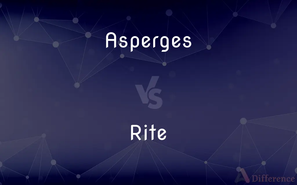 Asperges vs. Rite — What's the Difference?