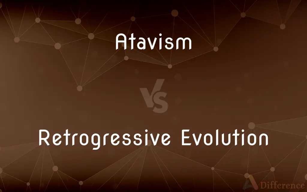 Atavism vs. Retrogressive Evolution — What's the Difference?