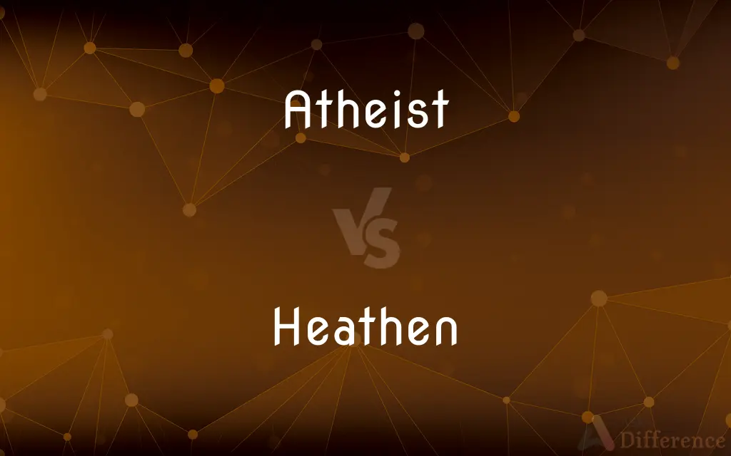 Atheist vs. Heathen — What's the Difference?