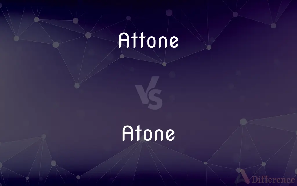 Attone vs. Atone — Which is Correct Spelling?