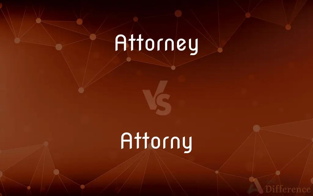 Attorney vs. Attorny — Which is Correct Spelling?