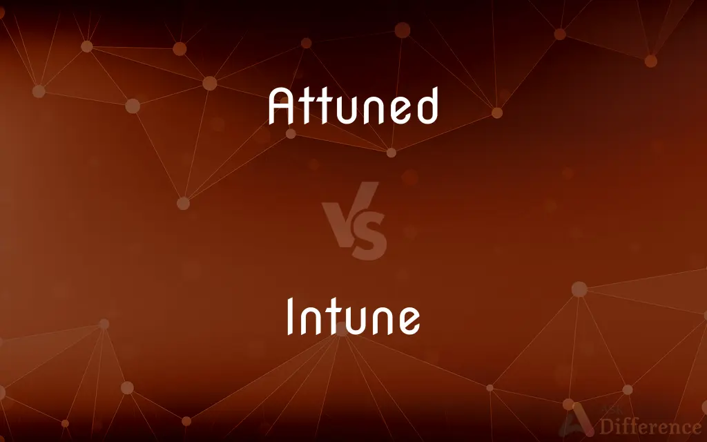 Attuned vs. Intune — What's the Difference?