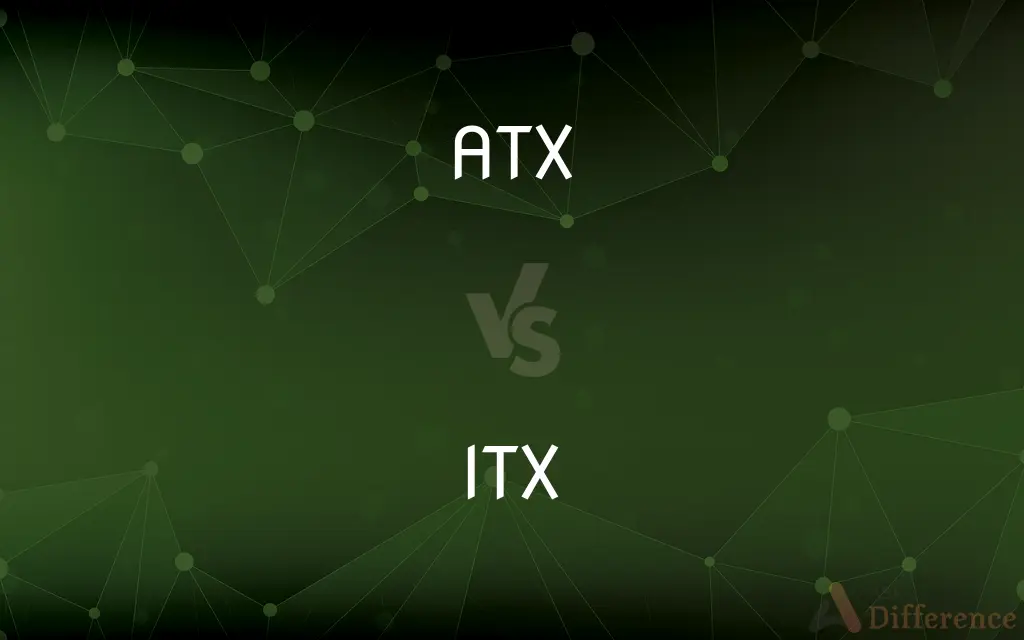 ATX vs. ITX — What's the Difference?