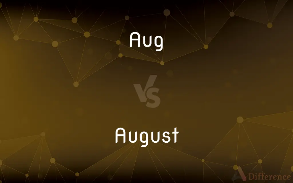 Aug vs. August — What's the Difference?