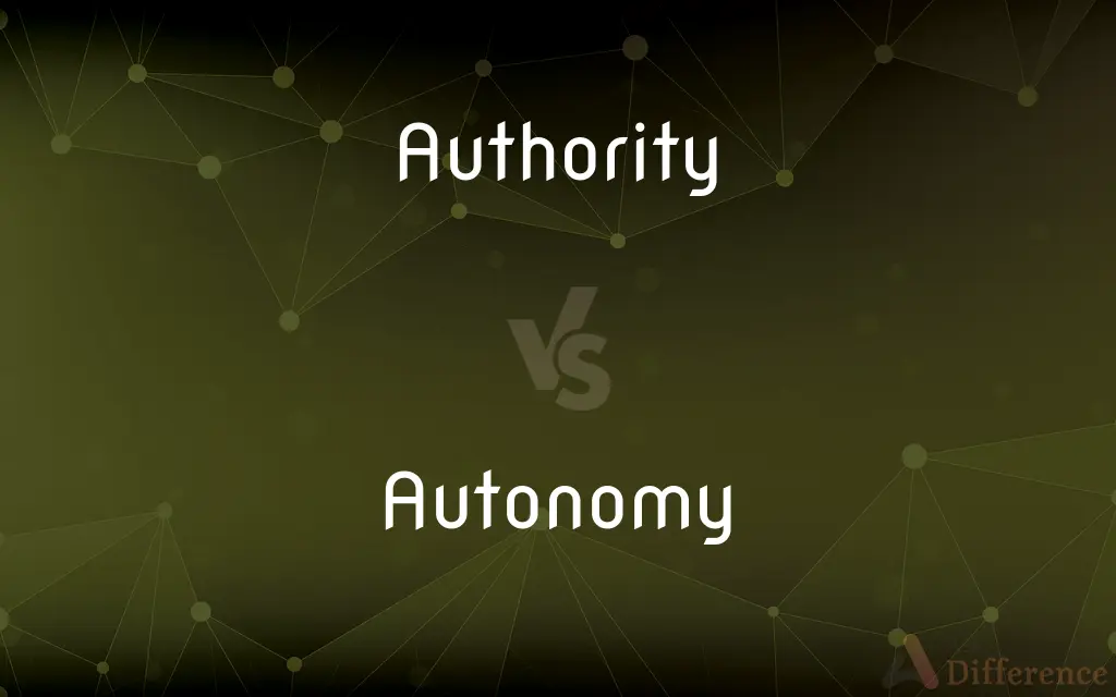 Authority vs. Autonomy — What's the Difference?