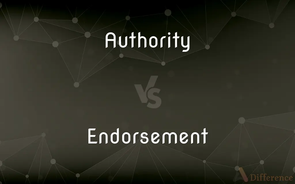 Authority vs. Endorsement — What's the Difference?