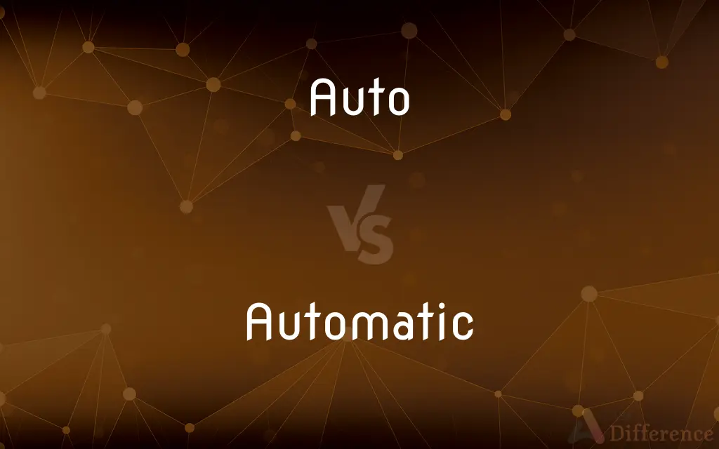 Auto vs. Automatic — What's the Difference?